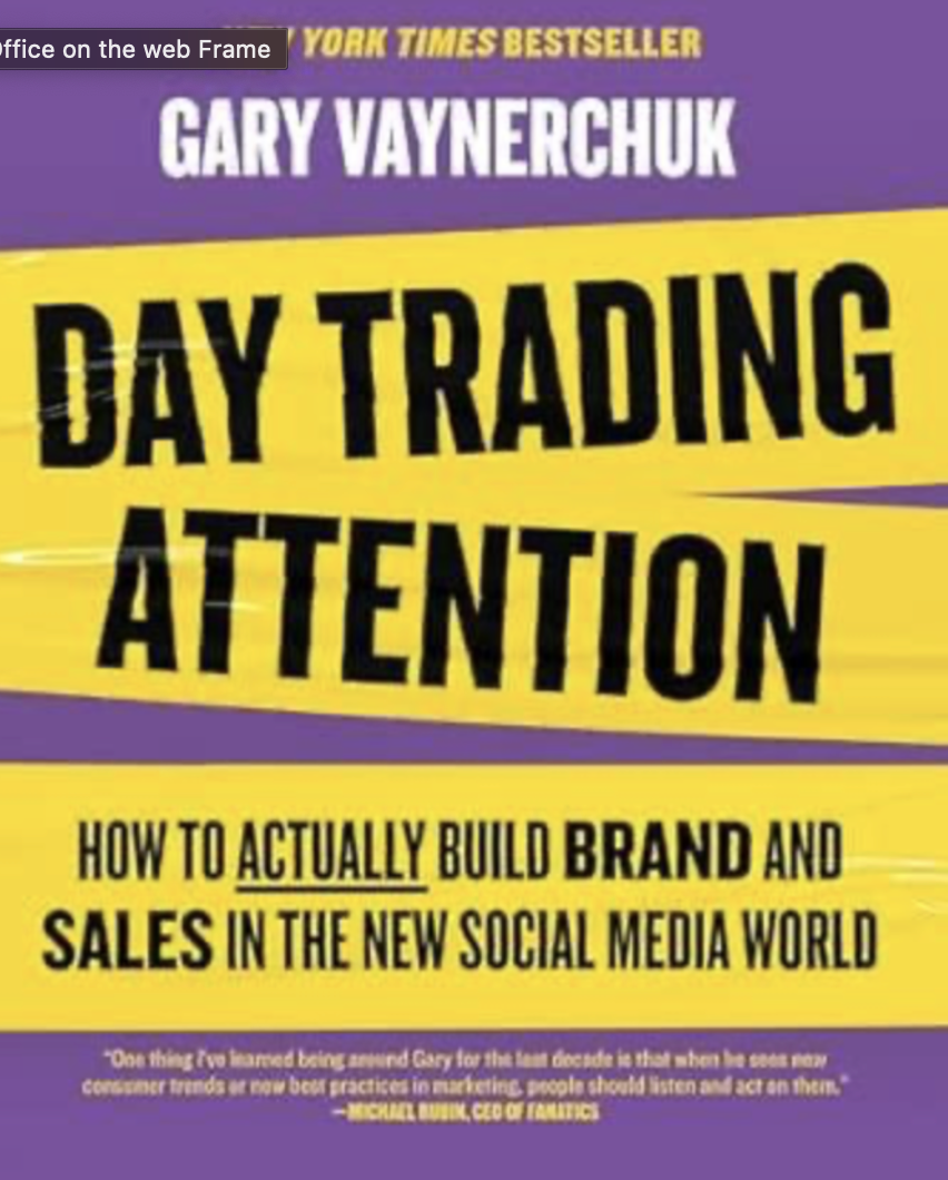 Quel est le concept clès du livre « Day trading attention » de Gary Vaynerchuk ?